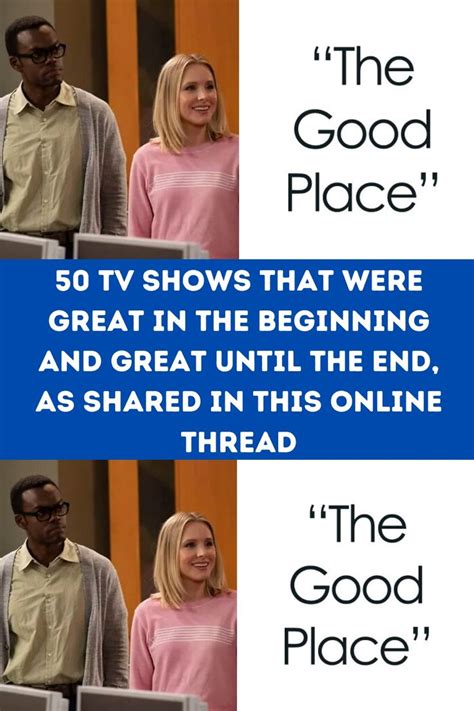 50 Tv Shows That Were Great In The Beginning And Great Until The End 50 Tv Shows That Were Great In The Beginning And Great Until The End