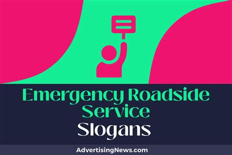 699 Emergency Roadside Service Slogans To Fast Track Your Growth 699 Emergency Roadside Service Slogans To Fast Track Your Growth