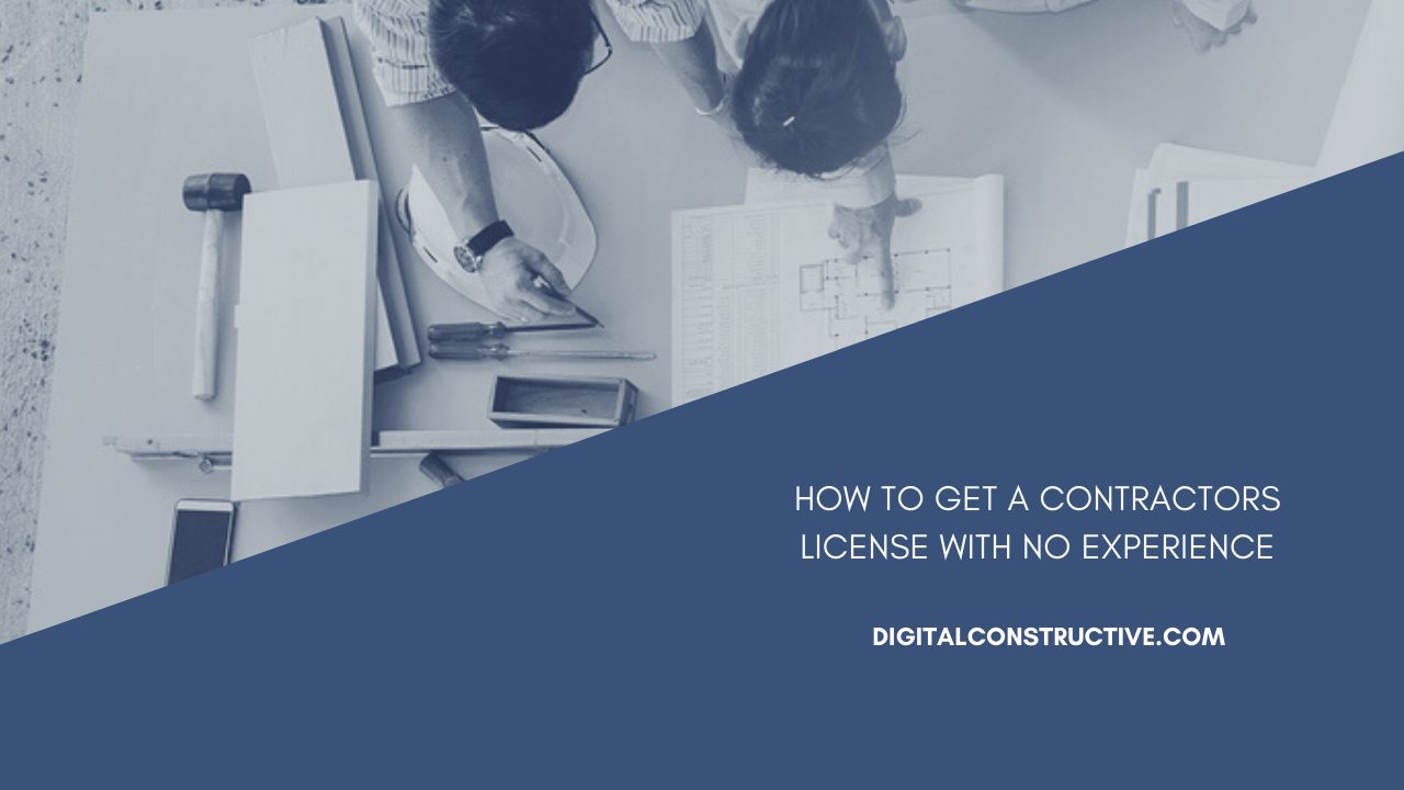 How To Get A Contractor License With No Experience In 2023 Digital How To Get A Contractor License With No Experience In 2023 Digital