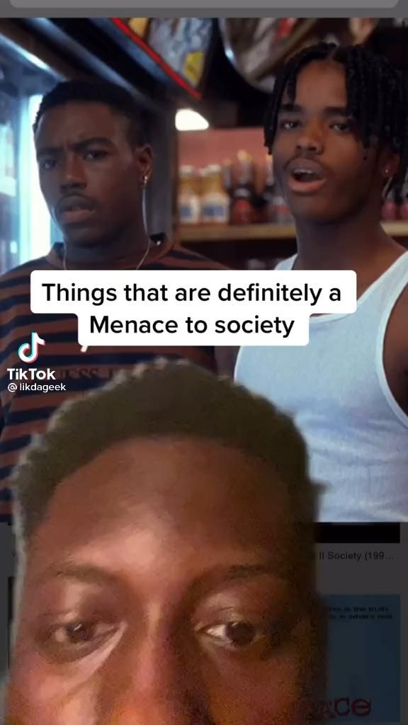 Menace To Society Meaning
