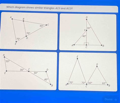 Solved Which Diagram Shows Similar Triangles Ace And Bcd Done Math Solved Which Diagram Shows Similar Triangles Ace And Bcd Done Math